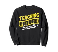 Enseñando a los Santos Futuros Escuela Católica Maestro Fiel Sudadera