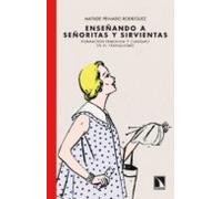 Enseñando A Señoritas Y Sirvientas