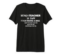 Enseñando como Montar Una Bicicleta En Llamas Profesor Humor Educador Camiseta Premium