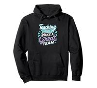 Enseñando y yo formamos un Gran Equipo para Instructores apasionados Sudadera con Capucha