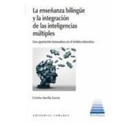 enseñanza bilingüe y la integración de las inteligencias múltiples.una