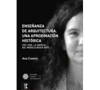 Enseñanza De Arquitectura. Una Proximacion Historica (ebook)