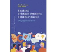 Enseñanza de lenguas extranjeras y bienestar docente | Raúl Ruiz Cecilia, Lenka Birová
