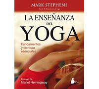 ENSEÑANZA DEL YOGA, LA: FUNDAMENTOS Y TECNICAS ESENCIALES (TERAPIA ALTERNATIVA)
