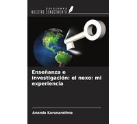 Enseñanza e investigación: el nexo: mi experiencia