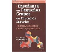 Enseñanza En Pequeños Grupos En Educacion Superior: Tutorias Semi Nari