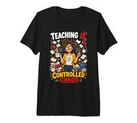 Enseñanza Es Caos Controlado - Diseño Humorístico Camiseta Premium