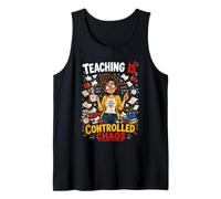 Enseñanza Es Caos Controlado - Diseño Humorístico Camiseta sin Mangas