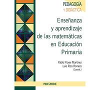 Enseñanza y aprendizaje de las matemáticas en Educación Primaria
