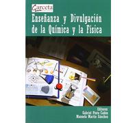 Enseñanza y divulgación de la Química y de la Física (SIN COLECCION)