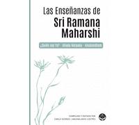 Enseñanzas de Bhagavan Sri Ramana Maharshi: ¿Quién soy Yo? | Ulladu Narpadu