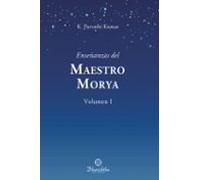 enseñanzas del maestro morya (vol. i)