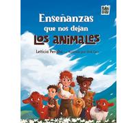 Enseñanzas Que Nos Dejan Los Animales