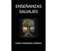 ENSEÑANZAS SALVAJES