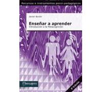 Enseñar A Aprender: Introduccion A La Metacognicion
