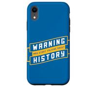 Enseñar Citas Divertidas Advertencia Puede Empezar a Hablar de Historia Carcasa para iPhone XR