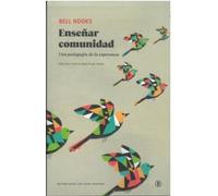 ENSEÑAR COMUNIDAD: Una pedagogía de la esperanza: 1 (Serie General Universitaria)