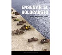 Enseñar el Holocausto: 61 (Estudios)