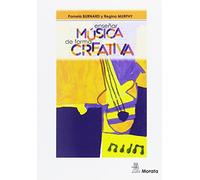 ENSEÑAR MÚSICA DE FORMA CREATIVA (SIN COLECCION)