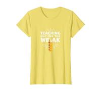 Enseñar no para los débiles: el Mantra Motivacional del educador Camiseta, Mujer, Limón, XXL