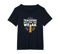 Enseñar no para los débiles: el Mantra Motivacional del educador Camiseta, Mujer Tallas Grandes, Negro, 1XL Grande
