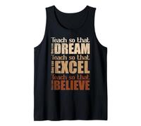 Enseñar para Que Puedan soñar Excel Believe Teacher Camiseta sin Mangas