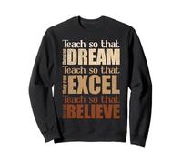 Enseñar para Que Puedan soñar Excel Believe Teacher Sudadera