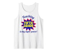 Enseñar Quinto Grado es mi Maestro Divertido súper poderoso Camiseta sin Mangas