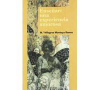 Enseñar: una experiencia amorosa: 1 (EDUCARE)