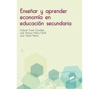 Enseñar y aprender economía en educación secundaria: 79