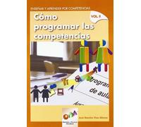 Como programar Las Competencias: Cómo Programar las Competencias: 16 (Materiales y Recursos Educativos)