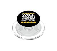 Enseñará inglés para Tacos, Divertida Cita de Profesor de inglés PopSockets PopGrip para MagSafe