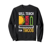 Enseñará matemáticas para Tacos Maestro de matemáticas Enseñanza de matemáticas Sudadera