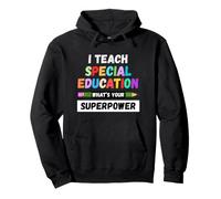Enseño a la educación Especial cuál es tu Superpoder Sudadera con Capucha