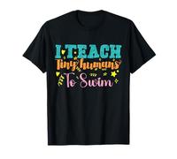 Enseño a los humanos diminutos a nadar Entrenador de natación Instructor Camiseta
