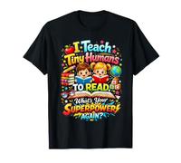 Enseño a los pequeños Humanos a Leer Leer el Humor de los Maestros Camiseta