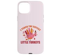 ENSEÑO A LOS PEQUEÑOS TURQUÍOS MÁS Lindos Meme Profesor de Acción de Gracias Carcasa para iPhone 15 Plus