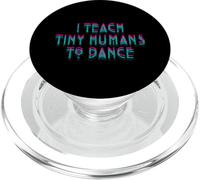 Enseño a pequeños humanos a bailar bailando lindo maestro de baile PopSockets PopGrip para MagSafe
