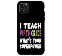 Enseño Quinto Grado ¿Cuál es su Maestro de 5to Grado de Superpotencia Carcasa para iPhone 11 Pro MAX