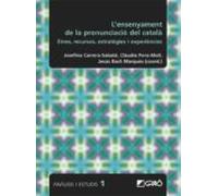 Ensenyament De La Pronunciacio Del Català. Eines Recursos Estra Tegies