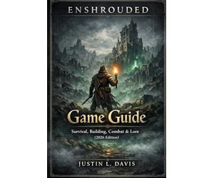 Enshrouded Game Guide: Survival, Building, Combat & Lore (2026 Edition)