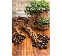 Ensinamentos Mestres Mandingas Rezas E Benzimentos (ebook)