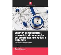 Ensinar competências essenciais de resolução de problemas em redes e sistemas
