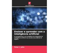 Ensinar e aprender com a inteligência artificial: As perspectivas e as armadilhas da integração da inteligência artificial nas escolas secundárias da Nigéria