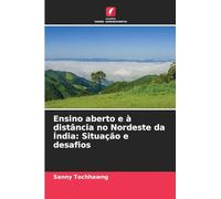 Ensino aberto e à distância no Nordeste da Índia: Situação e desafios