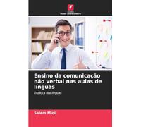 Ensino da comunicação não verbal nas aulas de línguas: Didática das línguas