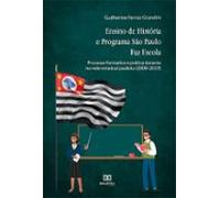Ensino De História E Programa São Paulo Faz Escola (ebook)