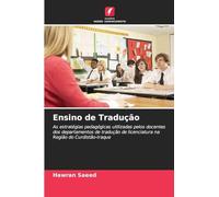 Ensino de Tradução: As estratégias pedagógicas utilizadas pelos docentes dos departamentos de tradução de licenciatura na Região do Curdistão-Iraque