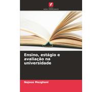 Ensino, estágio e avaliação na universidade