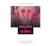 ENSLAVED BY SILENCE: Domestic Violence Within the Christian Church